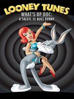 Watch What\'s Up Doc? A Salute to Bugs Bunny Zoechip