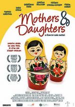 Watch Mothers & Daughters Zoechip
