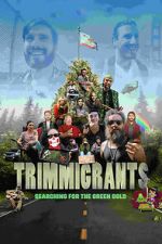 Watch Trimmigrants Zoechip