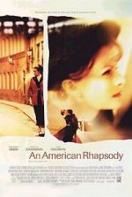 Watch An American Rhapsody Zoechip
