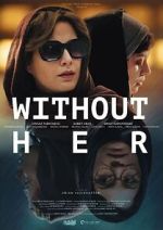 Watch Without Her Zoechip