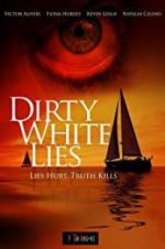 Watch Dirty White Lies Zoechip