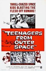Watch Teenagers from Outer Space Zoechip