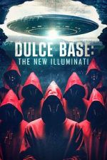 Watch Dulce Base: The New Illuminati Zoechip