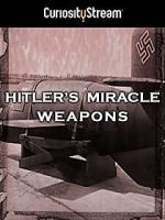 Watch Hitler's Miracle Weapons Zoechip