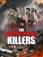 Watch The Charisma Killers Zoechip