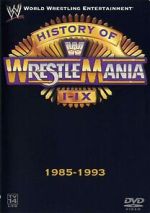 Watch WWE: The History of WrestleMania I-IX Zoechip