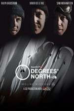 Watch Degrees North Zoechip