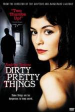 Watch Dirty Pretty Things Zoechip