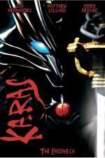 Watch Karas The Prophecy Zoechip