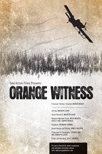 Watch Orange Witness Zoechip
