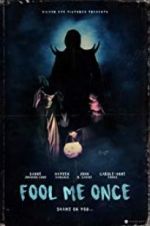 Watch Fool Me Once Zoechip