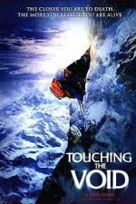 Watch Touching the Void Zoechip