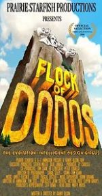 Watch Flock of Dodos: The Evolution-Intelligent Design Circus Zoechip