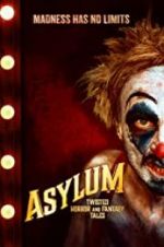 Watch Asylum: Twisted Horror and Fantasy Tales Zoechip