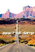 Watch Off the Grid: Life on the Mesa Zoechip