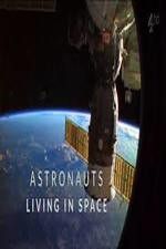 Watch Astronauts: Living in Space Zoechip