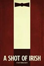 Watch A Shot of Irish Zoechip