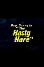 Watch The Hasty Hare Zoechip