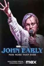 Watch John Early: Now More Than Ever Zoechip