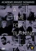 Watch A Time for Burning Zoechip