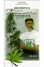 Watch Grandpa's Marijuana Handbook The Movie Zoechip