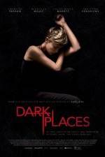Watch Dark Places Zoechip