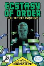 Watch Ecstasy of Order The Tetris Masters Zoechip