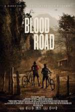 Watch Blood Road Zoechip