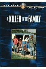 Watch A Killer in the Family Zoechip