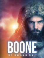 Watch BOONE: The Vengeance Trail Zoechip