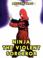Watch Ninja: The Violent Sorceror Zoechip