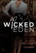 Watch A Wicked Eden Zoechip