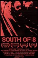 Watch South of 8 Zoechip