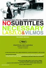 Watch No Subtitles Necessary: Laszlo & Vilmos Zoechip