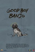 Watch Good Boy Banjo Zoechip