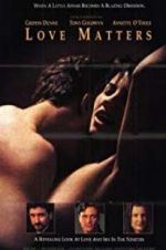 Watch Love Matters Zoechip