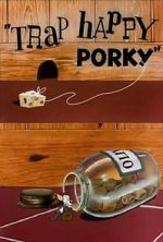 Watch Trap Happy Porky (Short 1945) Zoechip