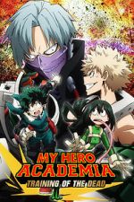 Watch My Hero Academia: Training of the Dead Zoechip