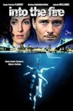 Watch Into the Fire Zoechip