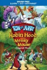 Watch Tom and Jerry Robin Hood and His Merry Mouse Zoechip