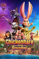 Watch Chickenhare and the Secret of the Groundhog Zoechip