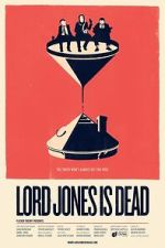 Watch Lord Jones is Dead Zoechip