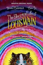 Watch The Electrical Life of Louis Wain Zoechip