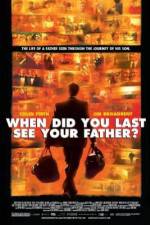 Watch And When Did You Last See Your Father? Zoechip