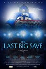 Watch The Last Big Save Zoechip