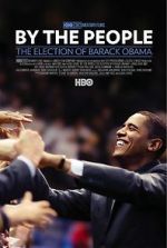 Watch By the People: The Election of Barack Obama Zoechip
