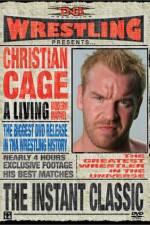 Watch TNA Wrestling Instant Classic - The Best of Christian Cage Zoechip