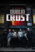 Watch Dublin Crust Zoechip