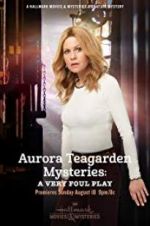 Watch Aurora Teagarden Mysteries: A Very Foul Play Zoechip